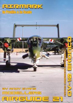 Evans, Andy: Modellers Airguide. Volume 21: North American Rockwell OV-10 Bronco 