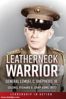 Camp, Richard D.: Leatherneck Warrior 
