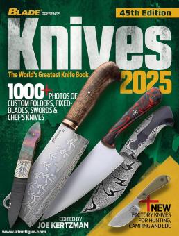 Kertzman, Joe (Hrsg.): Knives 2025. The World's Greatest Knife Book 