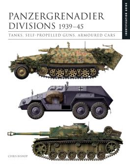 Bishop, Chris: Panzergrenadier Divisionen 1939-45 