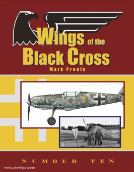 Proulx, M.: Wings of the Black Cross. Heft 10 