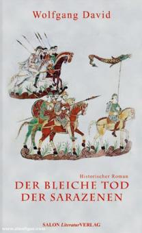 David, Wolfgang: Der bleiche Tod der Sarazenen 