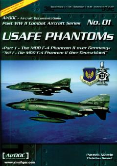 Martin, Patrick/Gerard, Christian: USAFE Phantoms in Germany 