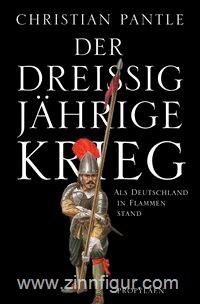 Pantle, Christian: Der Dreißigjährige Krieg 